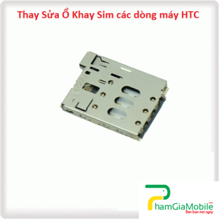 Thay Thế Sửa Ổ Khay Sim HTC ONE M8 Không Nhận Sim Chính Hãng Lấy liền
